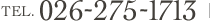 TEL.026-275-1713